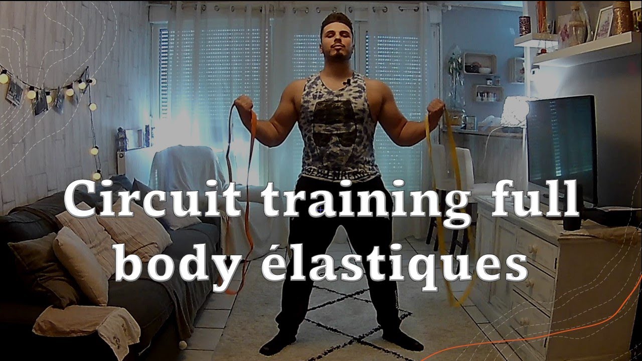 Circuit training full body avec élastiques - YouTube