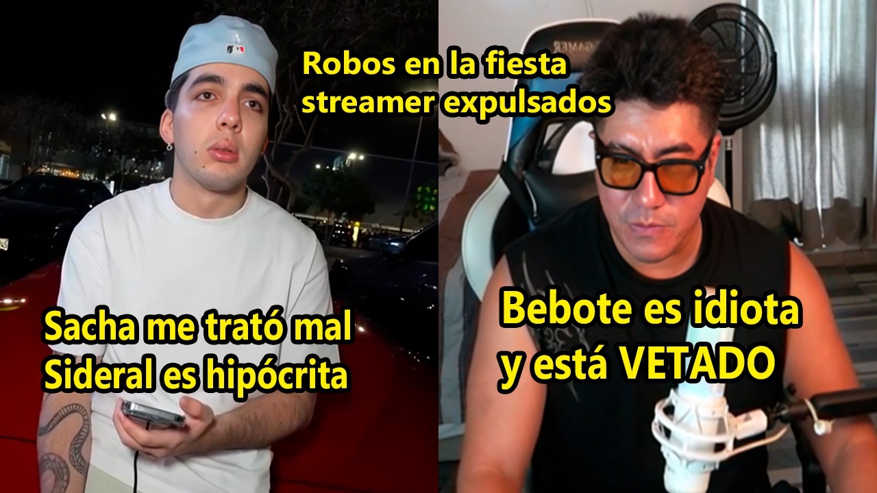 Sideral explota contra Bebote y lo veta de fiesta | Bebote triste por Sacha y la Beba