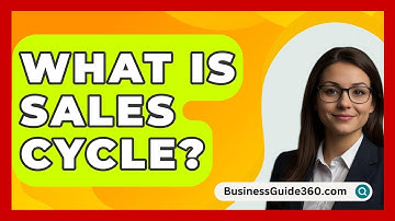 What Is Sales Cycle? - BusinessGuide360.com