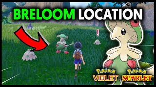 WHERE TO FIND BRELOOM ON POKEMON SCARLET AND VIOLET