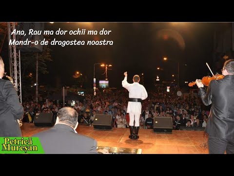 Petrica Muresan -Ana, Rau ma dor ochii ma dor, Mandr-o de dragostea noastra - LIVE