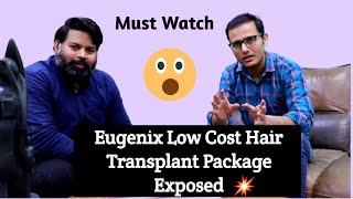 Eugenix Hair Transplant Packages details Comparison After Care Free PRP | Rs 75 HT Package Exposed