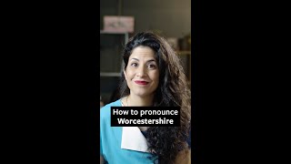How to pronounce Worcestershire