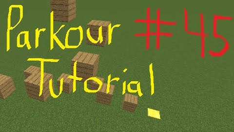 Minecraft Tutorial: How to build a Parkour - EP45