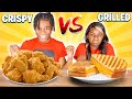 GRILLED VS FRIED FOOD CHALLENGE