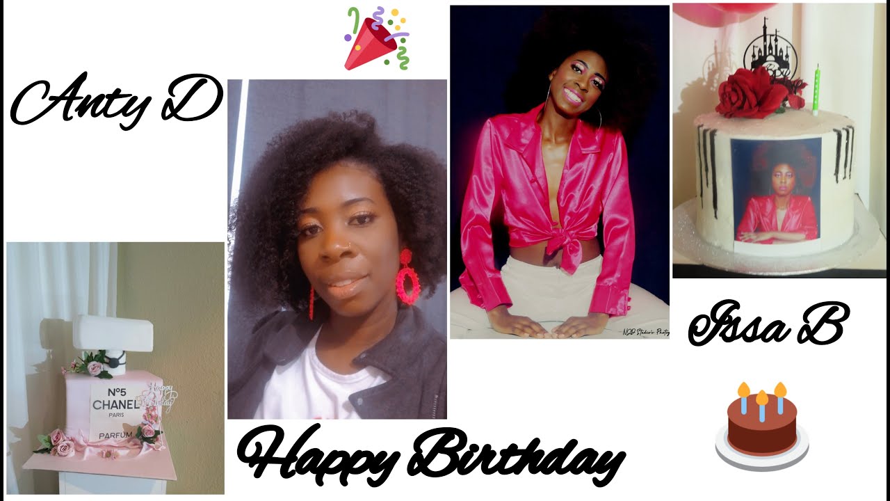 HAPPY BIRTHDAY ANTY D & ISSA B |DASILVA SISTERS CELEBRATE THERE BIRTHDAY TOGETHER|