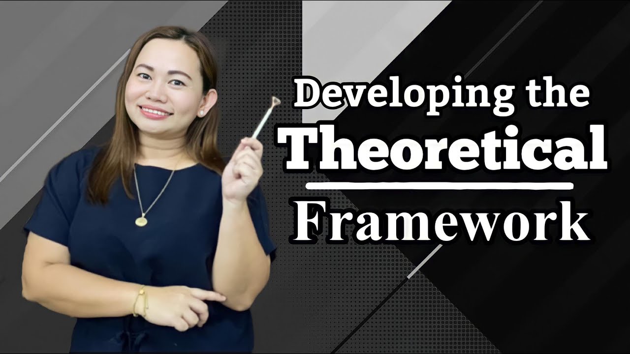 Developing the Theoretical Framework - YouTube