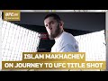 Islam Makhachev&#39;s Journey From Mountains of Dagestan To UFC Title Shot 🦅 #UFC280 Exclusive Interview