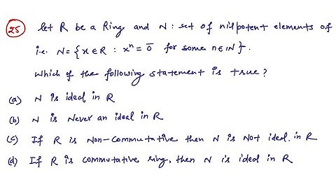 CSIR-NET_16Sept 2022 l Q-ID316 l Ring Theory Questions l Nilpotent Element l Easy & Best explanation