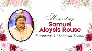 Honoring Samuel Aloysis Rouse: Testimony & Memorial Tribute || BBC Church