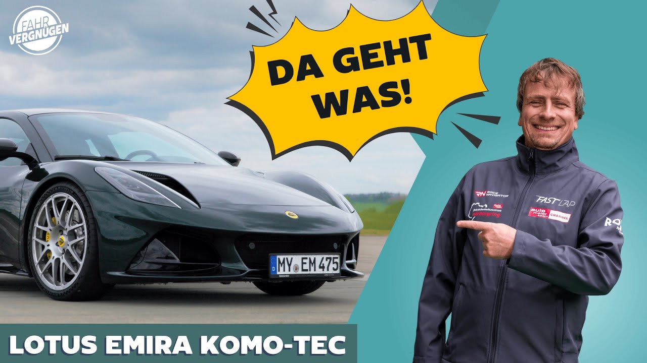 Lotus Emira Komo-Tec: Goodbye, Verbrenner! // Fast Lap