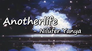 Nilüfer Yanya - anotherlife  Lyrics