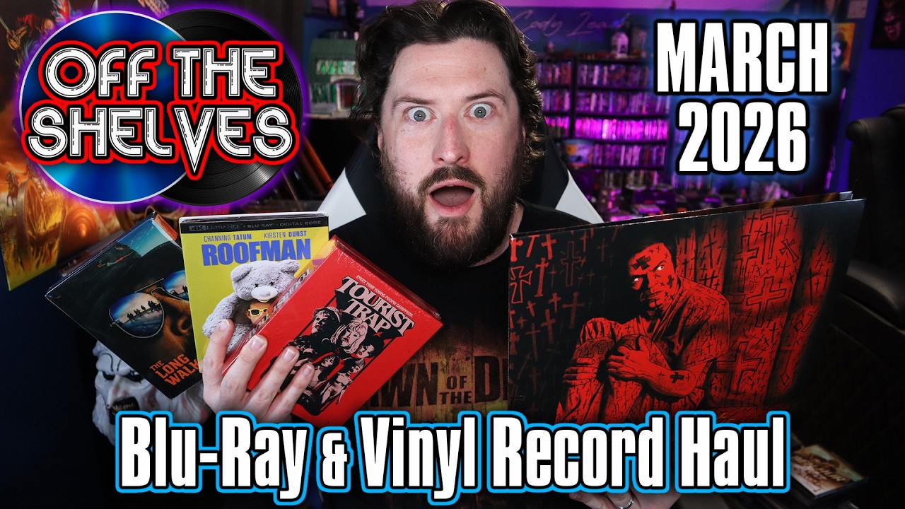 Off the Shelves - March 2026 | Blu-ray & Vinyl Record Haul
