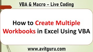 How to Create Multiple Workbooks in Excel Using VBA