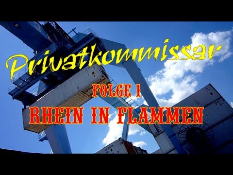 PRIVATKOMMISSAR 1, Rhein in Flammen - Schlammbes D...