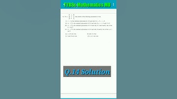 MCQ 14 Solution :TYBSc Practical 2.4 SIMILAR MATRICES AND MINIMAL POLYNOMIAL