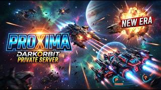 Proxima Darkorbit Private Server