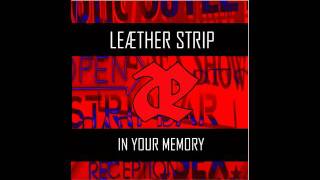 Leæther Strip : In your memory (Depeche Mode cover version)