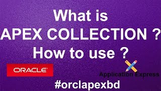 Oracle APEX -  APEX COLLECTION (Most Important part of APEX ) screenshot 3