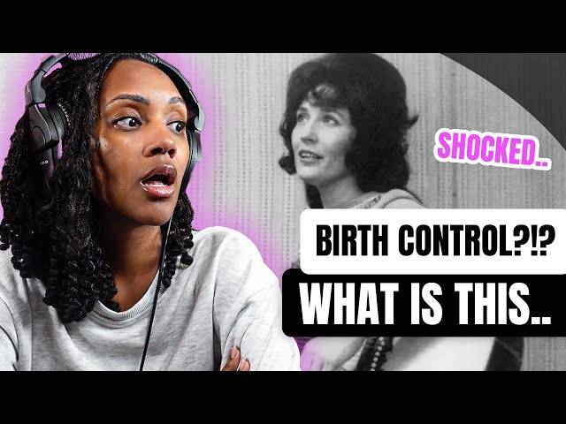 A SONG ABOUT BIRTH CONTROL!? | THE PILL BY LORETTA LYNN (REACTION) class=