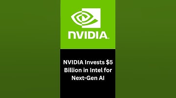 NVIDIA Invests $5 Billion in Intel for Next Gen AI Chips