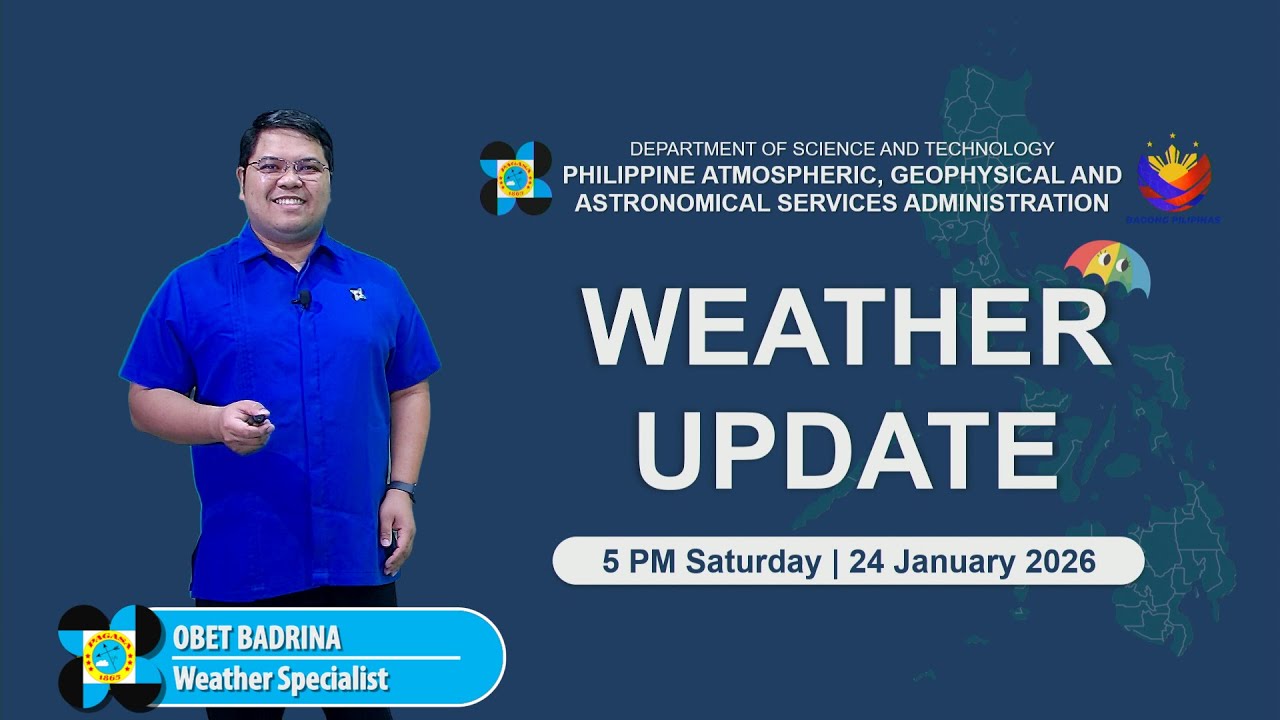Public Weather Forecast issued at 5PM | January 24, 2026 - Saturday