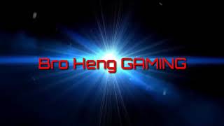 My New Intro 3D Bro Heng Gaming Kh