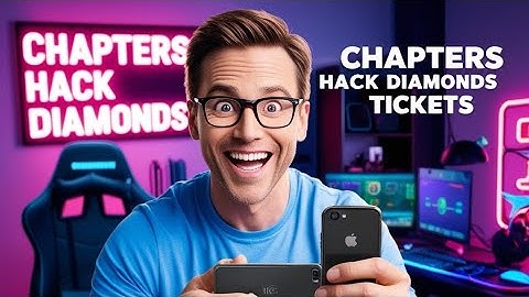 Thumbnail of Chapters Hack 2025 - get unlimited diamonds and tickets