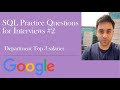 Master SQL Interview Questions:Big Tech Data Engineering Interviews Guide| Department Top 3 Salaries
