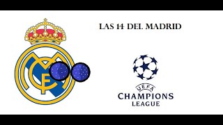 LAS 14 CHAMPIONS DEL REAL MADRID #futbol #championsleague #realmadrid