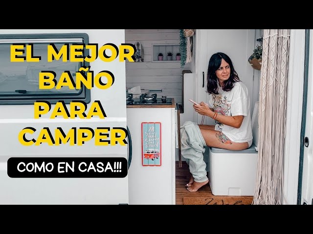 EL MEJOR BAÑO PARA CAMPER ! PROBAMOS EL BAÑO SECO 