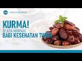 Fakta Buah Kurma yang Luar Biasa untuk Kesehatan