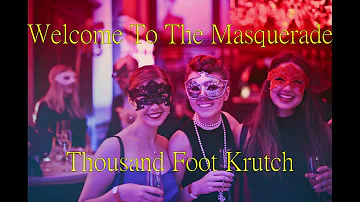 Welcome To The Masquerade - Thousand Foot Krutch (Filtered Instrumental)