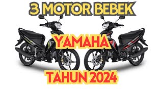 INILAH❗3 Motor Bebek Yamaha Terbaru 2024