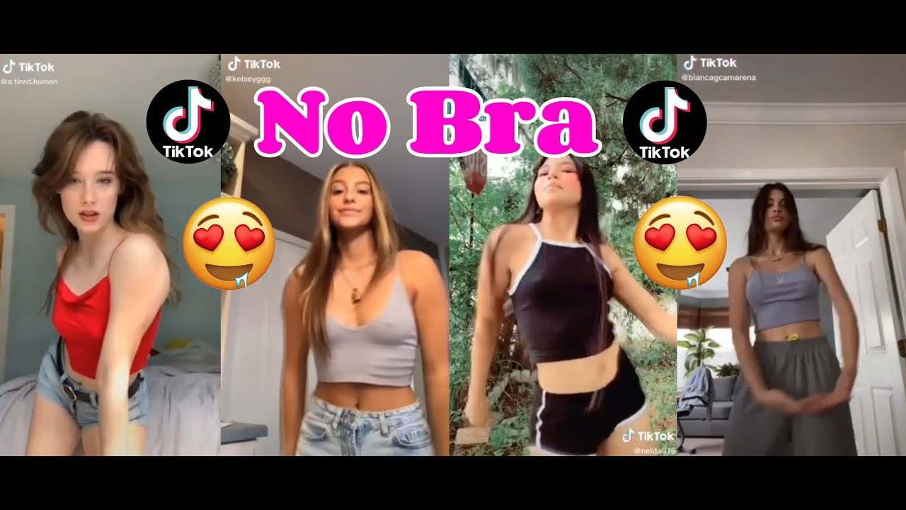 Tik Tok No Bra Challenge Compilation 😍🍑🤤 Tik Tok Hot Girls 7 Youtube