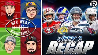 Full NFC West Roundtable: Week 3 RECAP | 49ers WIN, Seahawks, Rams, Cardinals ALL LOSE Guide