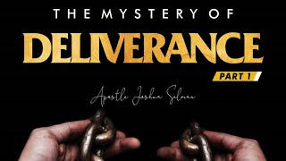 The Mystery of Deliverance [Part 1]Koinonia with Apostle Joshua Selman