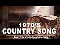 Greatest Country Songs Of 1970s - Best 70s Country Music Hits - Top Old Country