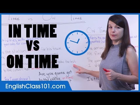 English Prepositions: Difference Between In Time And On Time