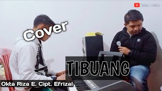 Cover terbaru Lagu kerinci | TIBUANG Cipt. Efrizal