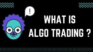 What is Algo Trading  | Algo Trading in India | NSE Algo Trading | Algorithm Trading