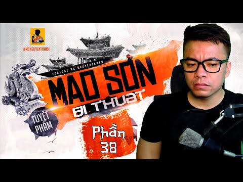 Video MAO SƠN BÍ THUẬT - PHẦN 38 | VỤ ÁN RÚT XƯƠNG | MC... - youtube