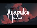 Acapulco - Jason Derulo (Lyrics + Vietsub) ♫