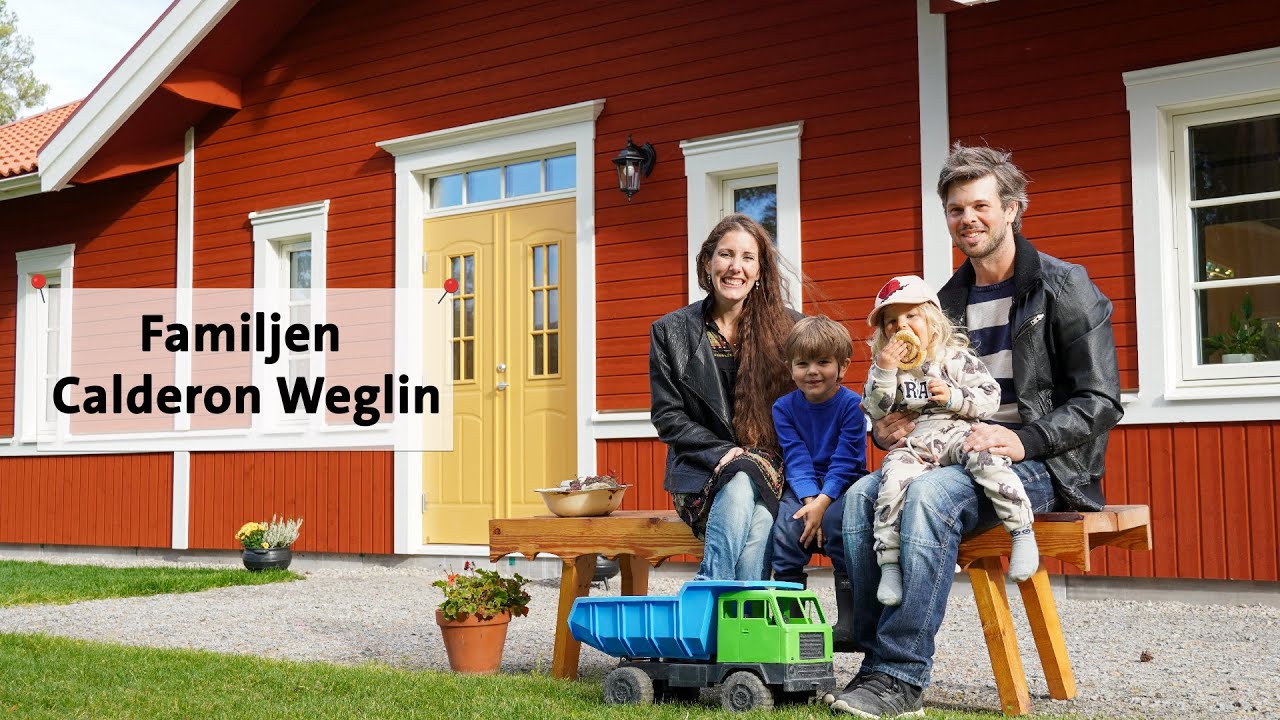 Familjen Calderon Weglin har byggt ett Bra Hus, Idyll 143