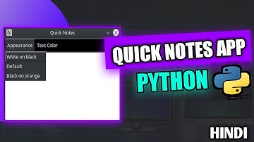 How to make quick notes app in python | In hindi | Sticky notes app in python | Scidesk