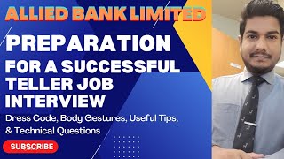 Teller Interview | Guidelines | Useful Tips