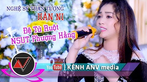 Nghệ Sỹ Thần Tượng Hàn Ni Tiếp Nối NSUT Phượng Hằng Được Khán Giả Yêu Mến