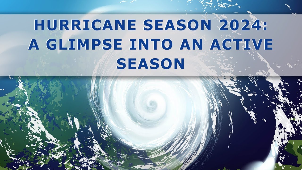 Hurricane Season 2024 Predictions: A Glimpse into an Active Season ...