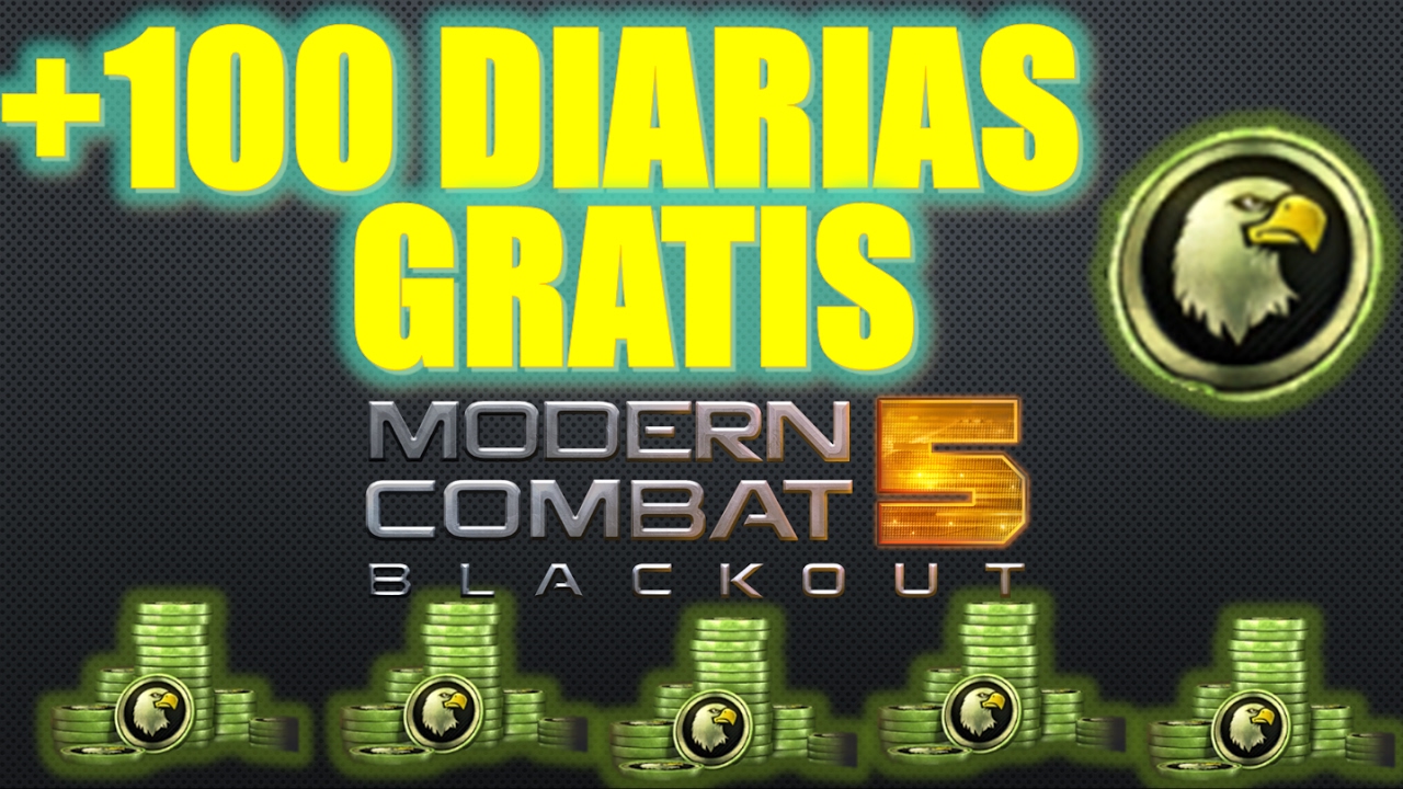 CONSIGUE MÁS DE 100 ÁGUILAS DIARIAS! | Modern Combat 5 | Creditos.
