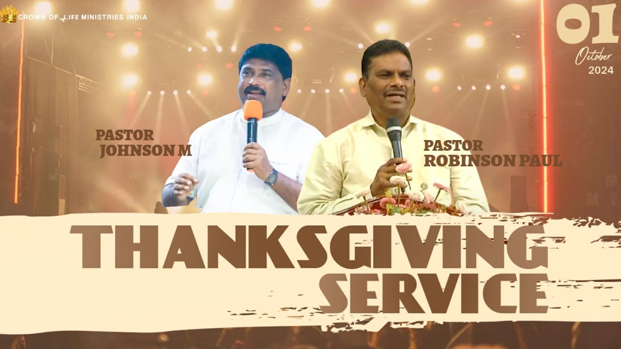 Rev. Paul R. Johnson 🔴🅻🅸🆅🅴 | THANKSGIVING SERVICE | PS.ROBINSON PAUL | REV.JOHNSON M | CROWN ...